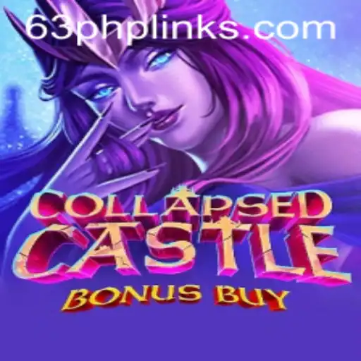 Exploring the Thrills of CollapsedCastleBonusBuy: A Comprehensive Guide