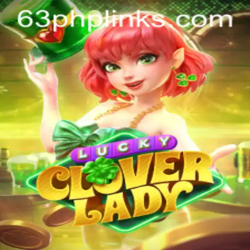 Discover LuckyCloverLady – The Thrilling World of Casual Gaming