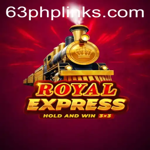 Dive Into the Royalexpress: A Gaming Adventure with 63PHP